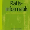 Rättsinformatik : juridiken i det digitala informationssamhället