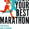 Run Your Best Marathon