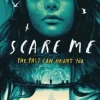 Scare Me