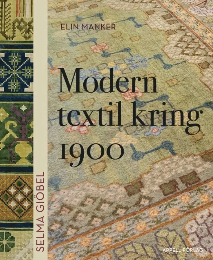 Selma Giöbel. Modern textil kring 1900