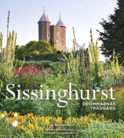 Sissinghurst : Drömmarnas trädgård