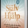 Självhjälp : en praktisk guide till att läka, växa och leda sig själv