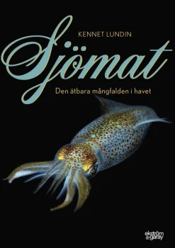 Sjömat : den ätbara mångfalden i havet