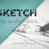 Sketch Like an Architect