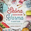 Sköna sockor och varma vantar : 25 mysiga stickprojekt att krypa upp i soff