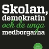 Skolan, demokratin och de unga medborgarna