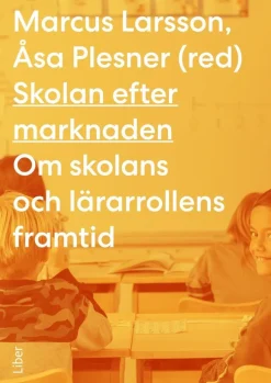 Skolan efter marknaden
