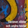 Skrönor, dikter och andra texter