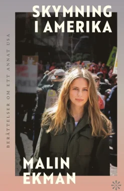 Skymning i Amerika : berättelser om ett annat USA