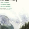 Slow Productivity