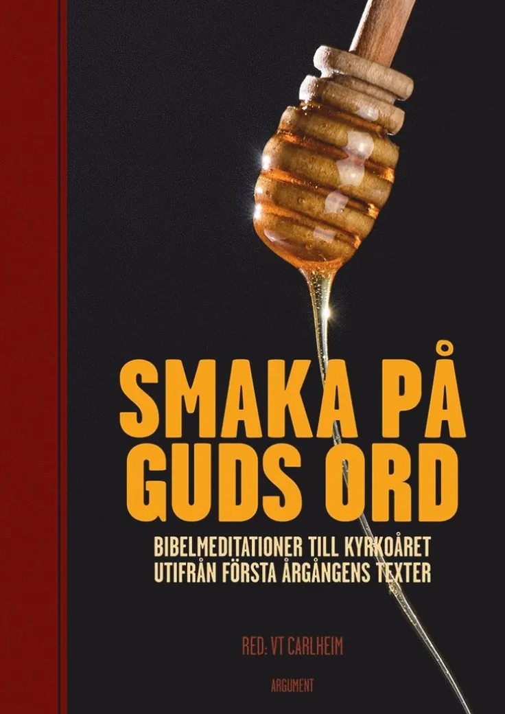 Smaka på Guds ord : bibelmeditationer till kyrkoåret