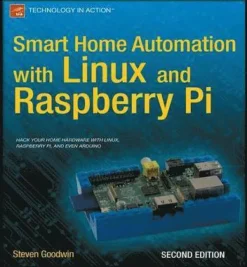 Smart Home Automation with Linux and Raspberry Pi
