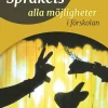 Språkets alla möjligheter i förskolan