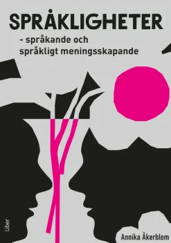 Språkligheter : språkande och språkligt meningsskapande