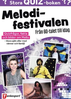 Stora Quizboken. Melodifestivalen : från 60-talet till idag