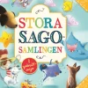 Stora sagosamlingen : 8 godnattsagor