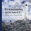 Strindberg och havet : öarna och horisonten