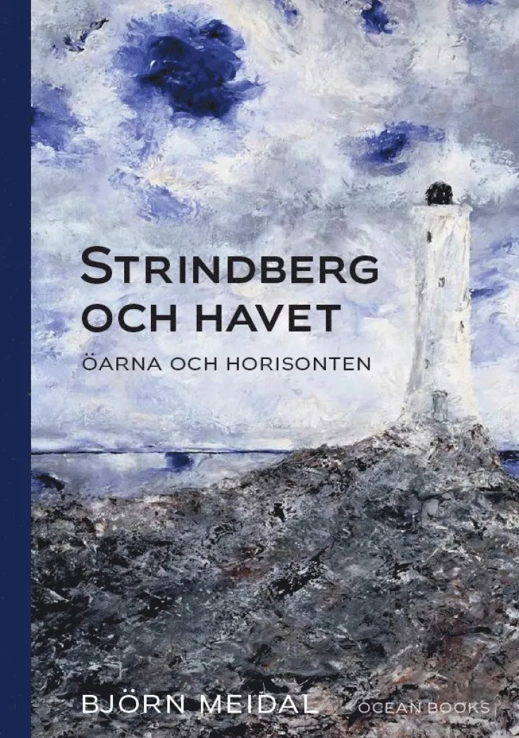 Strindberg och havet : öarna och horisonten