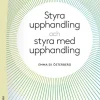 Styra upphandling och styra med upphandling
