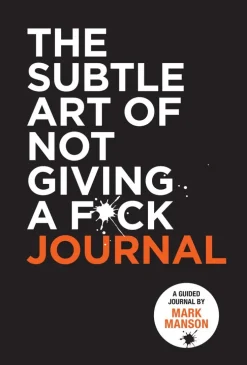 Subtle Art of Not Giving a F*ck Journal
