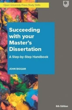 Succeeding with Your Master's Dissertation A Step-by-Step Handbook