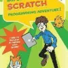 Super Scratch Programming Adventure (Covers Version 2)