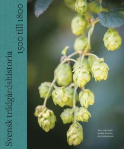 Svensk trädgårdshistoria: 1500 till 1800