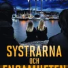 Systrarna och ensamheten