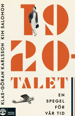 1920-talet : en spegel för vår tid