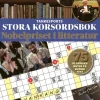 Tankesports stora korsordsbok : Nobelpriset i litteratur