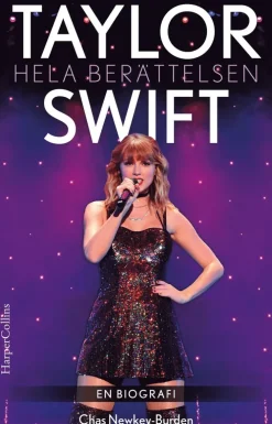 Taylor Swift : hela berättelsen