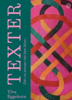 Texter : där en annan röst kan höras