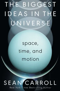 The Biggest Ideas in the Universe