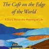 The Café on the Edge of the World