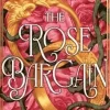 The Rose Bargain