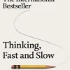 Thinking, Fast and Slow