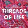 Threads of Life