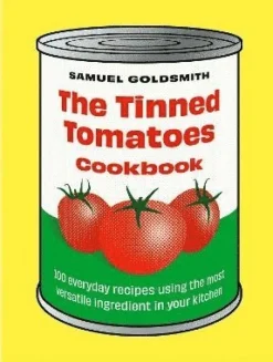 Tinned Tomatoes Cookbook