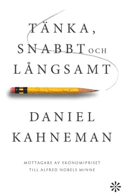 Tänka, snabbt och långsamt