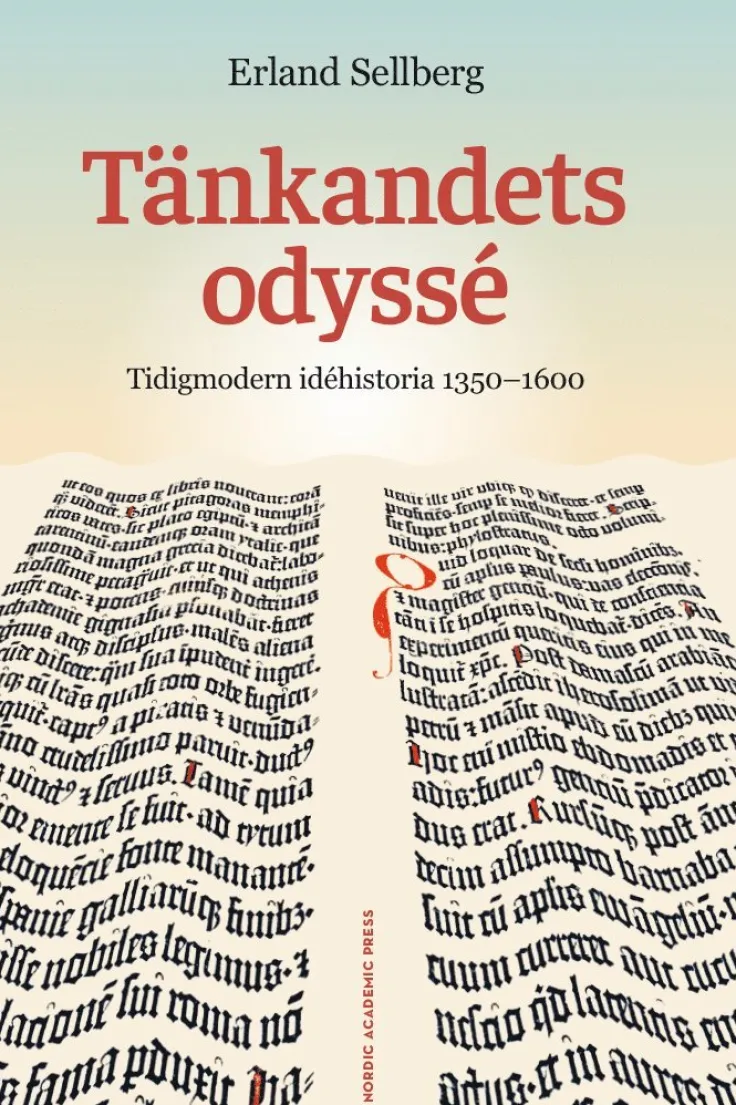 Tänkandets odyssé : Tidigmodern idéhistoria 1350-1600