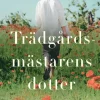 Trädgårdsmästarens dotter