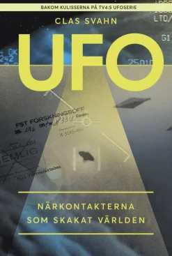 UFO : närkontakterna som skakat världen