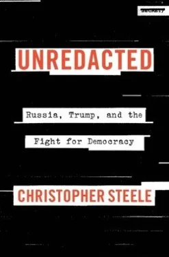 Unredacted: Russia, Trump, and the Fight for Democracy