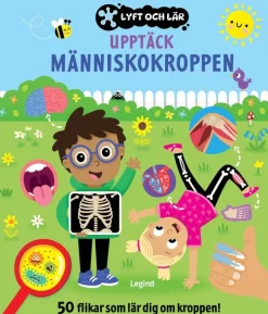 Upptäck människokroppen : 50 flikar som lär dig om kroppen