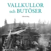 Vallkullor och butöser