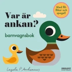 Var är ankan? Barnvagnsbok
