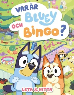 Var är Bluey och Bingo?