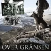 Över gränsen : norsk-svensk krigsdramatik 1940-1945