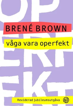 Våga vara operfekt