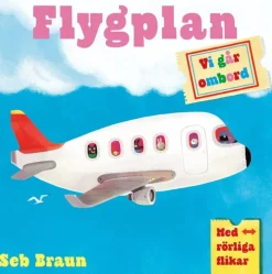Vi går ombord. Flygplan : med rörliga flikar